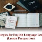 5 Strategies for English Language Learners (Lesson Preparation)
