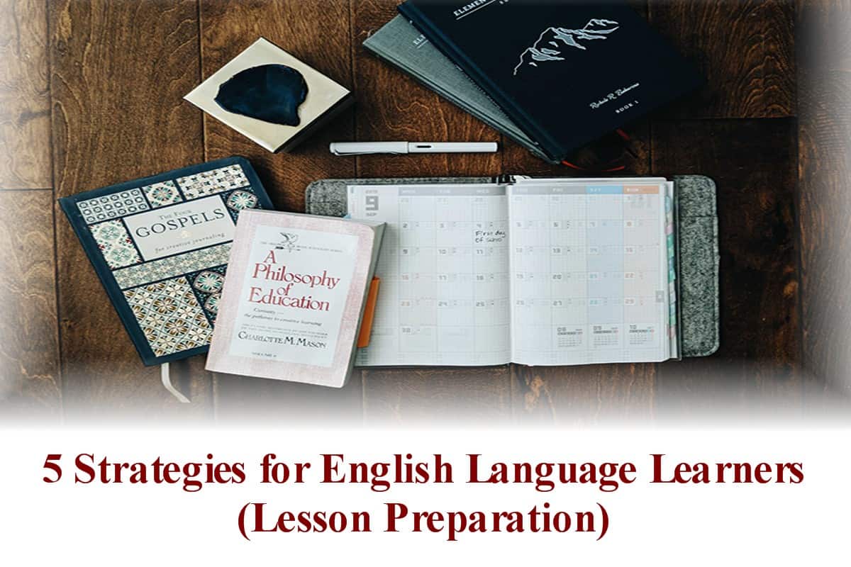 5 Strategies for English Language Learners (Lesson Preparation)
