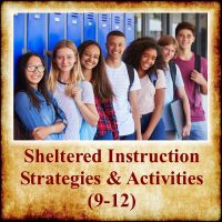 Sheltered Instruction Strategies (9-12)